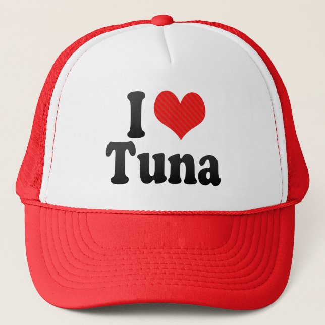I Love Tuna Trucker Hat (Front)