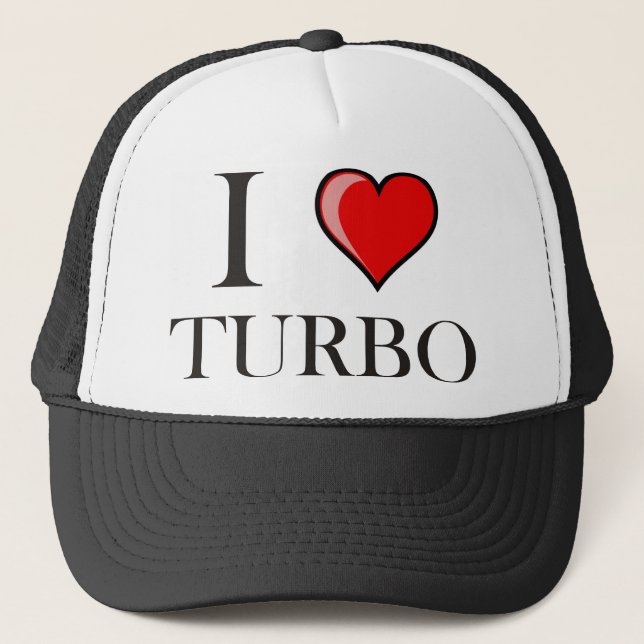 I Love Turbo Trucker Hat (Front)