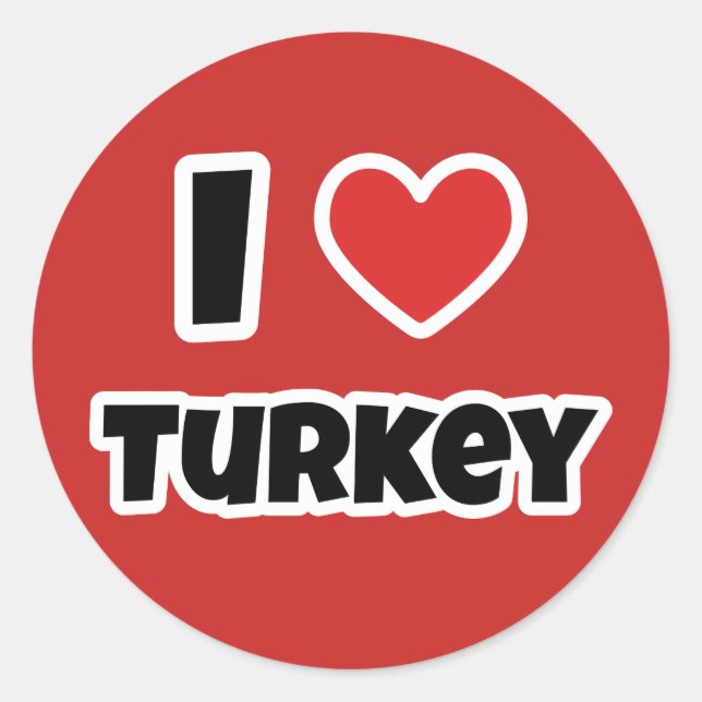 I love Turkey Classic Round Sticker (Front)
