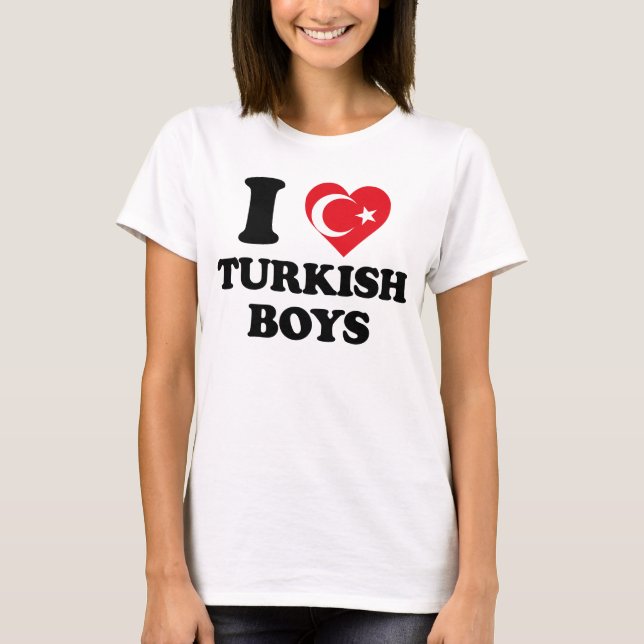 I love Turkish Boys T-Shirt (Front)