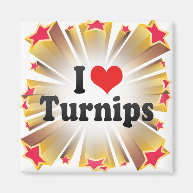 I Love Turnips Magnet (Front)