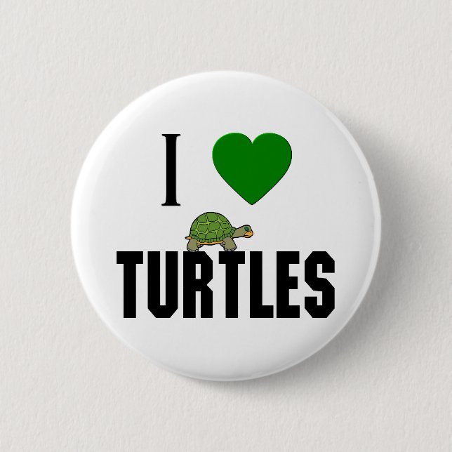 I Love Turtles 6 Cm Round Badge (Front)
