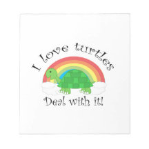 I love turtles deal withit