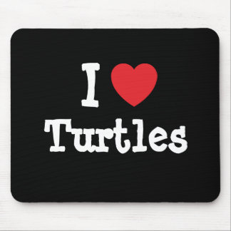 I love Turtles heart custom personalised Mouse Pad