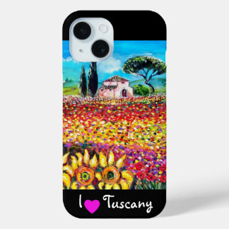 I LOVE TUSCANY / SUNFLOWERS AND POPPIES iPhone 15 CASE