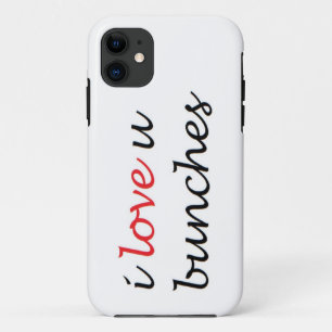 I LOVE U BUNCHES Case-Mate iPhone CASE