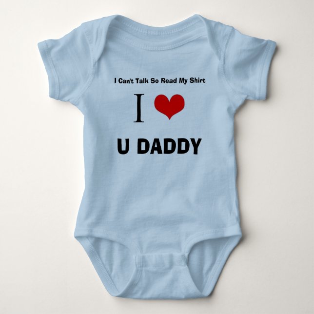 I Love U Daddy Baby Bodysuit (Front)