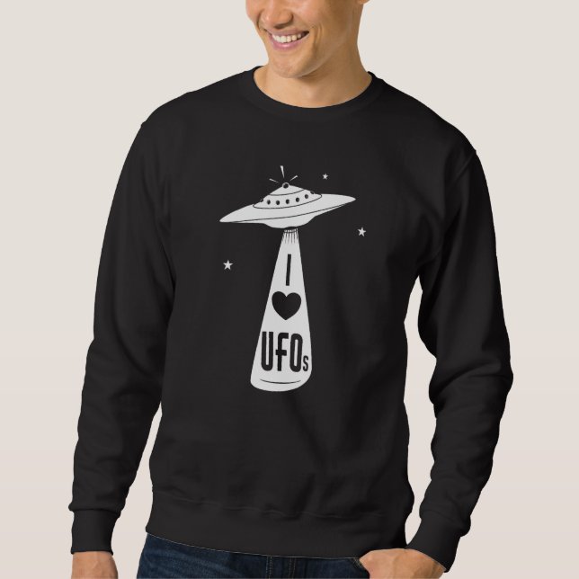 I Love Ufos Classic Alien Ship Design Sweatshirt (Front)