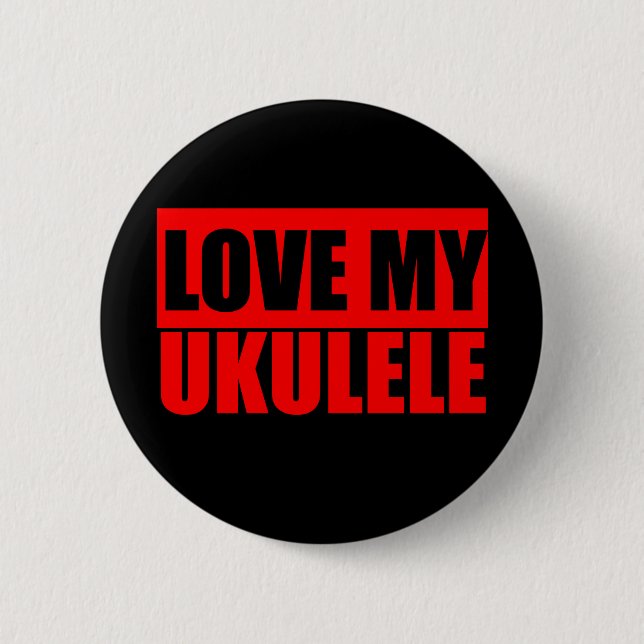I love ukulele 6 cm round badge (Front)
