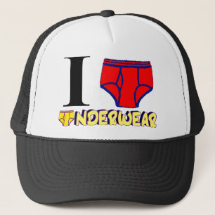 I Love Underwear Trucker Hat