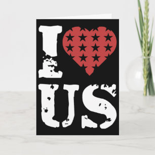 I Love Us 4th Of July Memorial Day Veteran Day  Card