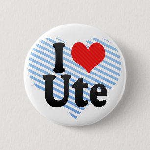 I Love Ute 6 Cm Round Badge