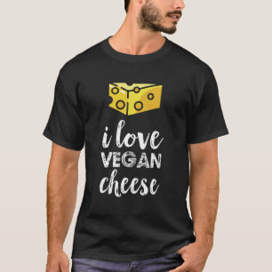 I Love Vegan Cheese - Cute Novelty Gift Long Sleev T-Shirt