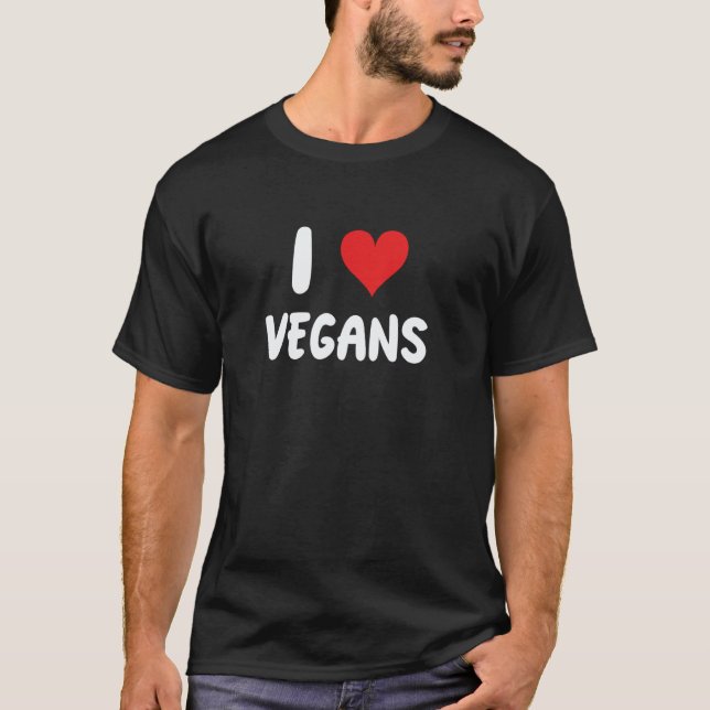 I Love Vegans T-Shirt (Front)