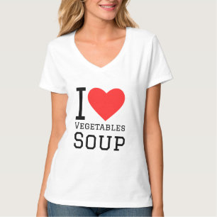 I love vegetables soup T-Shirt