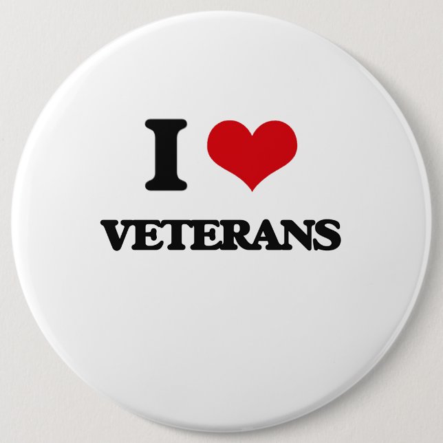 I love Veterans 6 Cm Round Badge (Front)