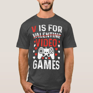 I LOVE VIDEO GAMES Valentines Day Controller Gamer T-Shirt
