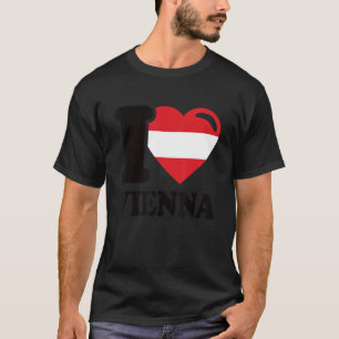 I Love Vienna Capital Of Austria I Love Vienna 1 T-Shirt