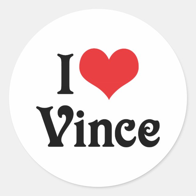 I Love Vince Classic Round Sticker (Front)