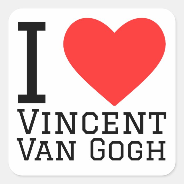 i love Vincent Van Gogh  Square Sticker (Front)