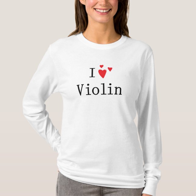 I Love Violin T-Shirt (Front)