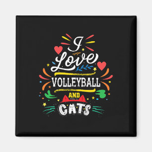 I Love Volleyball And Cats - Volleyball Gifts For Magnet