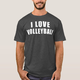I love Volleyball sports Gift T-Shirt