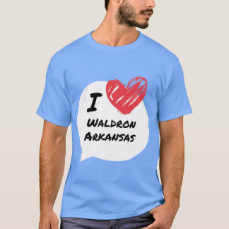 I love Waldron Arkansas Oversized T-Shirt