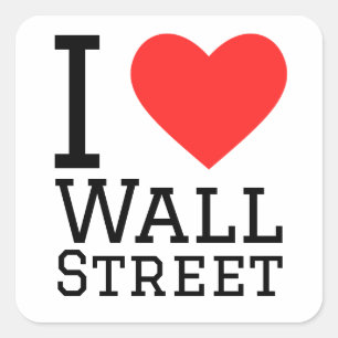 I love Wall Street  Square Sticker