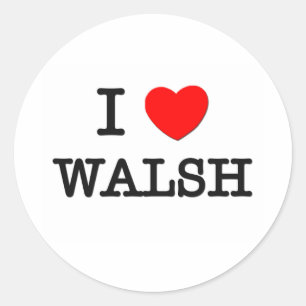 I Love Walsh Classic Round Sticker