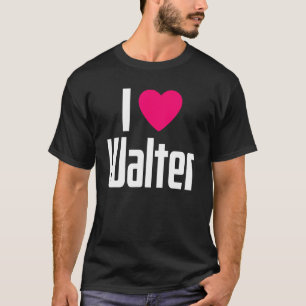 I Love Walter Pink Heart I Heart Walter T-Shirt