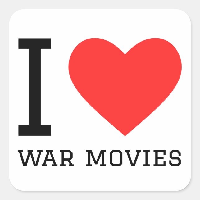 I love war movies square sticker (Front)
