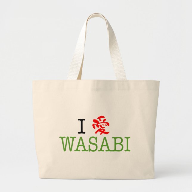I Love Wasabi Large Tote Bag (Front)