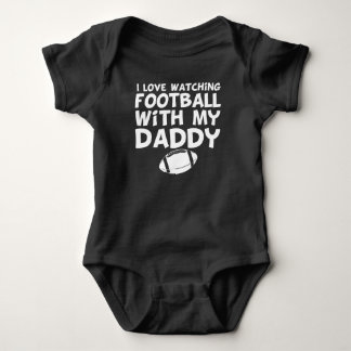 I Love Watching Football With My Daddy Baby Bodysuit