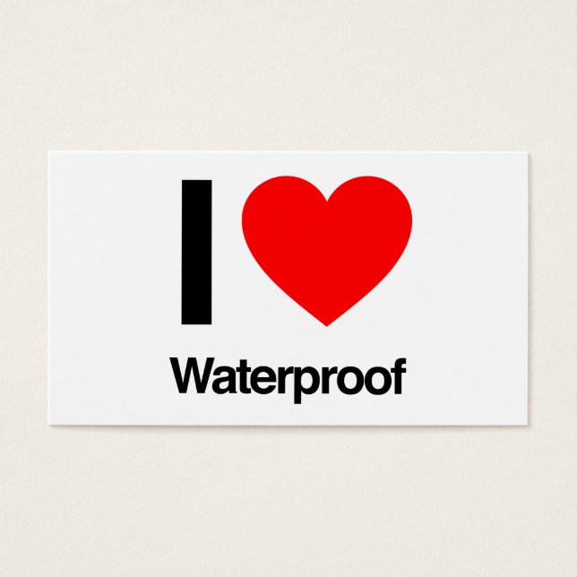 i love waterproof (Front)