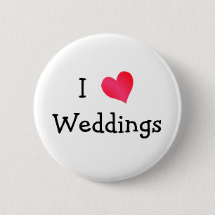 I Love Weddings 6 Cm Round Badge