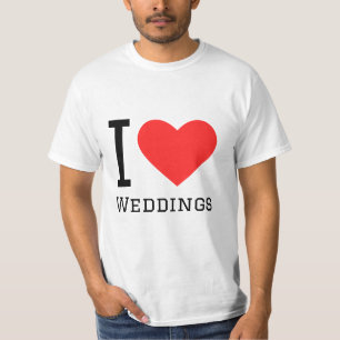 I love weddings  T-Shirt