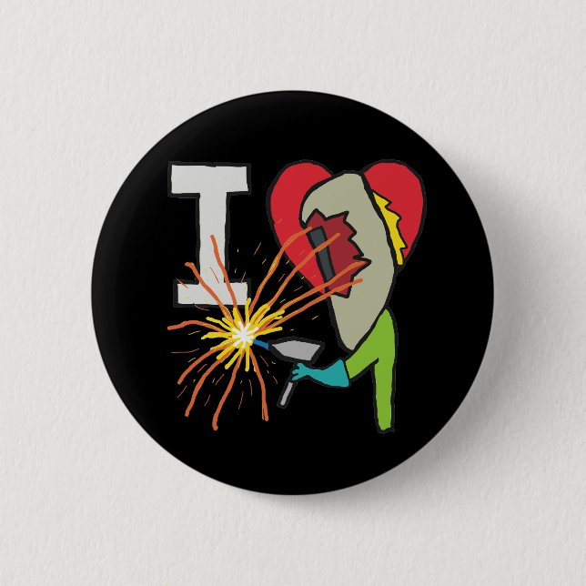 I Love Welding 6 Cm Round Badge (Front)