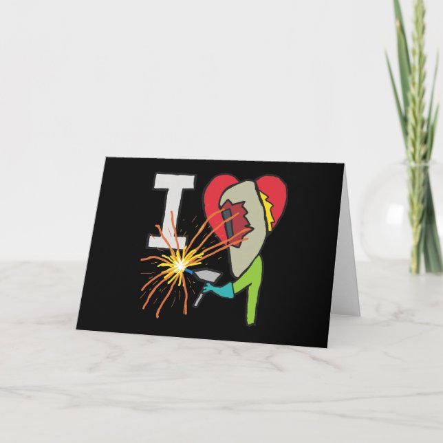 I Love Welding Card (Front)