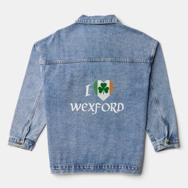 I Love Wexford Ireland Eire Flag Heart Shamrock Ir Denim Jacket (Back)