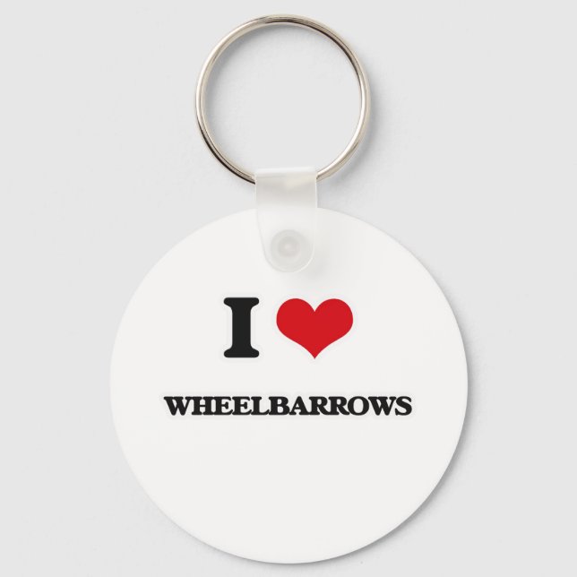 I Love Wheelbarrows Key Ring (Front)