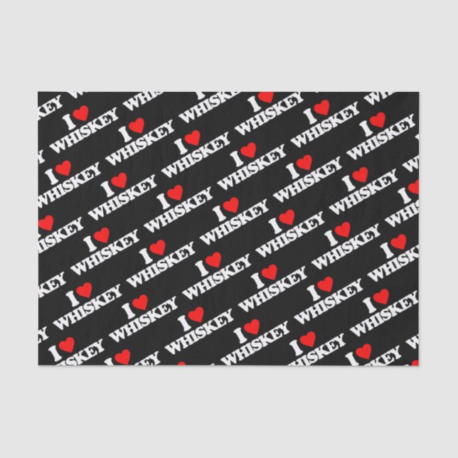 I LOVE WHISKEY TISSUE PAPER (Front)
