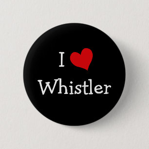 I Love Whistler 6 Cm Round Badge