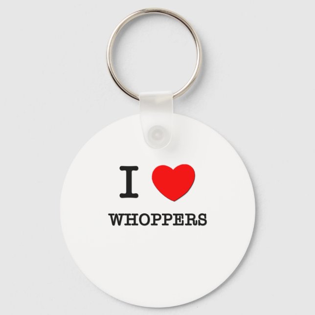 I Love Whoppers Key Ring (Front)