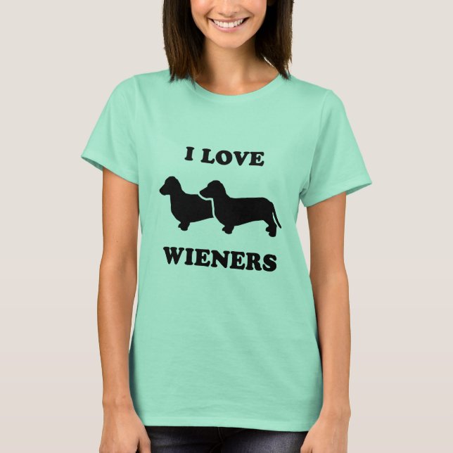 I Love wieners 2 T-Shirt (Front)