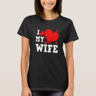 I Love Wife Happy Valentines Day Family Matching G T-Shirt