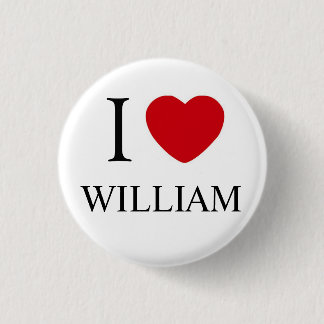 I Love William Badge