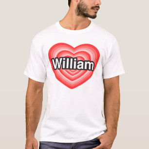I love William. I love you William. Heart T-Shirt