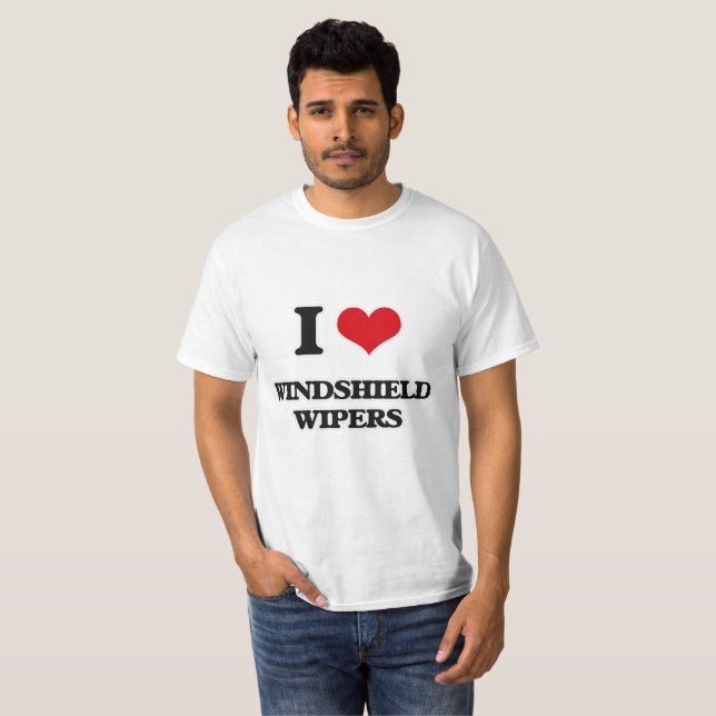 I Love Windshield Wipers T-Shirt (Front Full)
