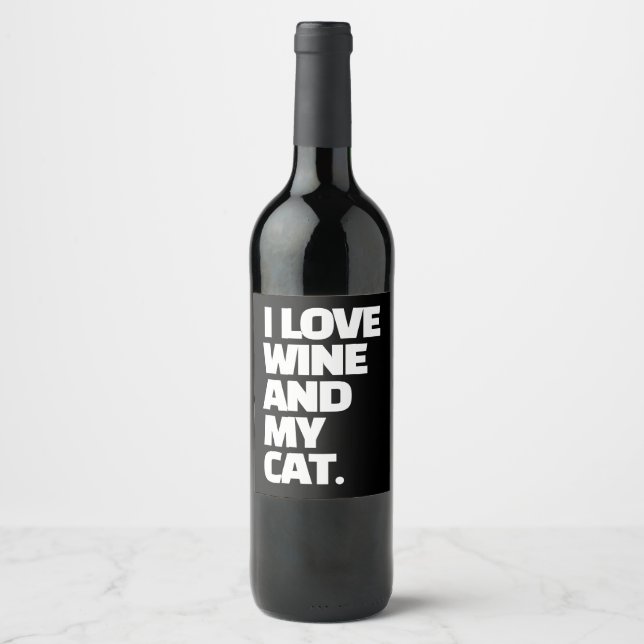 I Love Wine And My Cat Funny Quote Custom Label (Front)